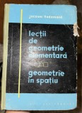 Jacques Hadamard - Lectii de geometrie elementara. Geometrie in spatiu