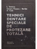 L. Ieremia - Tehnici dentare speciale de protezare totala (Editia: 1981)