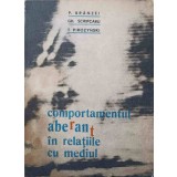 COMPORTAMENTUL ABERANT IN RELATIILE CU MEDIUL-P. BRANZEI, GH. SCRIPCARU, T. PIROZYNSKI-234579