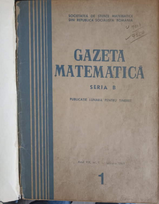 REVISTA GAZETA MATEMATICA COMPLETA PE ANUL 1969, SERIA B, 12 REVISTE COLEGATE-COLECTIV
