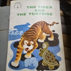 THE TIGER AND THE TORTOISE (CARTE PENTRU COPII, IN LIMBA ENGLEZA)