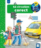 Cumpara ieftin Sa Circulam Corect, Angela Weinhold - Editura Casa