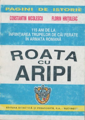 Constantin Niculescu, Florin Hrituleac - Roata cu aripi foto