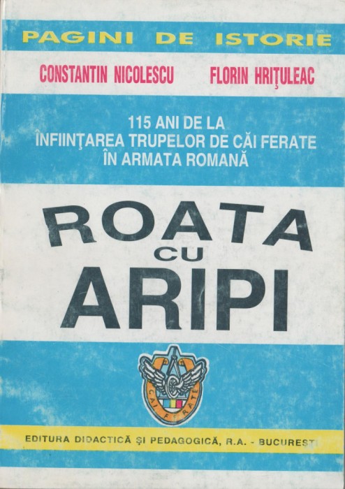 Constantin Niculescu, Florin Hrituleac - Roata cu aripi