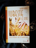 Byron Katie - Iubeste ceea ce este