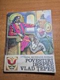 carte pentru copii - povestiri despre vlad tepes - din anul 1975