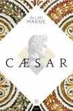Caesar - Allan Massie