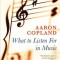 What to Listen for in Music