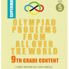 Olympiad Problems From All Over the World. Vol. 5 | D.M. Baltinetu-Giurgiu, Marin Chirciu, Daniel Sitaru, Octavian Stroe, Neculai Stanciu