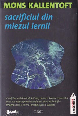 MONS KALLENTOFT - SACRIFICIUL DIN MIEZUL IERNII foto