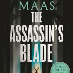 The Assassin's Blade. Throne of Glass #0.1-0.5 - Sarah J. Maas