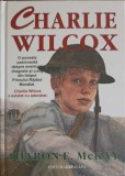 Charlie Wilcox - Sharon F. McKay, Allfa 2003, Roman, Cartonata, 185 pagini