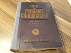 TRATAT DE PATOLOGIE CHIRURGICALA PATOLOGIA CHIRURGICALA A ABDOMENULUI E.PROCA foto