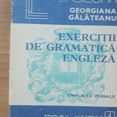 EXERCIȚII DE GRAMATICA ENGLEZA TIMPURILE VERBALE- GABRIELA GALATEANU