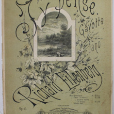 J 'Y PENSE , GAVOTTE POUR PIANO par RICHARD EILENBERG , SFARSITUL SEC. XIX, PARTITURA