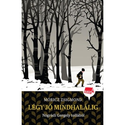 L&amp;eacute;gy j&amp;oacute; mindhal&amp;aacute;lig - Klassz! 4. - N&amp;oacute;gr&amp;aacute;di Gergely foto
