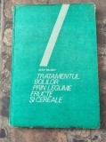 Jean Valnet-Tratamentul bolilor prin legume fructe si cereale