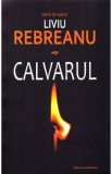 Calvarul - Liviu Rebreanu