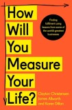 How Will You Measure Your Life? - Editura SAS Gardners EU