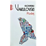 Pizdet - 2023 - Alexandru Vakulovski (A394)