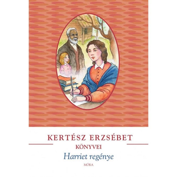 Harriet reg&eacute;nye - Kert&eacute;sz Erzs&eacute;bet