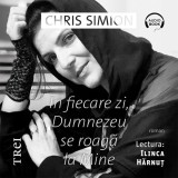 Cumpara ieftin &Icirc;n fiecare zi, Dumnezeu se roagă la Mine - Audiobook - Chris Simion - Mercurian