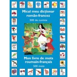 Micul meu dictionar Roman &ndash; Francez