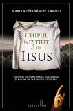 Chipul nestiut al lui Iisus | Mariano Fernandez Urresti, Litera