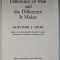 THE DIFFERENCE OF MAN AND THE DIFFERENCE IT MAKES by MORTIMER J.ADLER , 1968