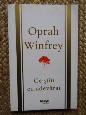 CE STIU CU ADEVARAT - OPRAH WINFREY foto