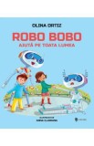 Robo Bobo ajuta pe toata lumea - Olina Ortiz