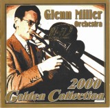 The Glenn Miller Orchestra - Golden Collection 2000, CD
