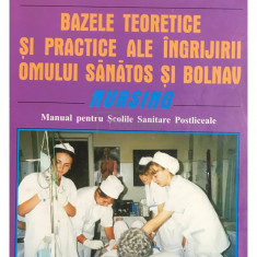 Morariu Letitia - Bazele teoretice si practice ale ingrijirii omului sanatos si bolnav (nursing) (editia 2000)