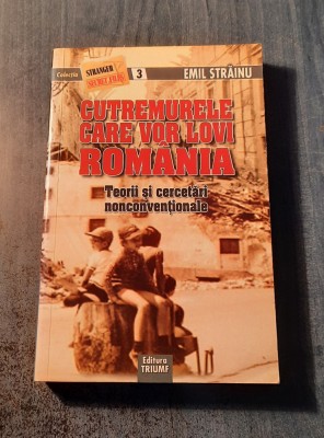 Cutremurele care vor lovi Romania teorii si cercetari nonconventionale E Strainu foto
