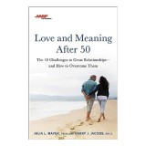 Cumpara ieftin AARP Love and Meaning After 50, Julia L. Mayer, Barry J. Jacobs