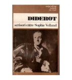 Denis Diderot - Scrisori catre Sophie Volland - 109846