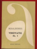 Nicolae Stefanescu &quot;Vinovatul Nr. 1&quot; - Editura Tineretului, 1963
