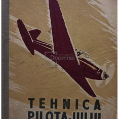 Florin Suceveanu - Tehnica pilotajului (editia 1953)