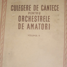 Culegere de cântece pentru orchestrele de amatori. vol II
