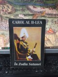 Carol al II-lea, &Icirc;n Zodia Satanei, Reflexiuni asupra politicii..., 1994, 003
