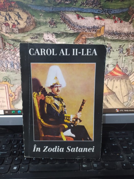 Carol al II-lea, &Icirc;n Zodia Satanei, Reflexiuni asupra politicii..., 1994, 003