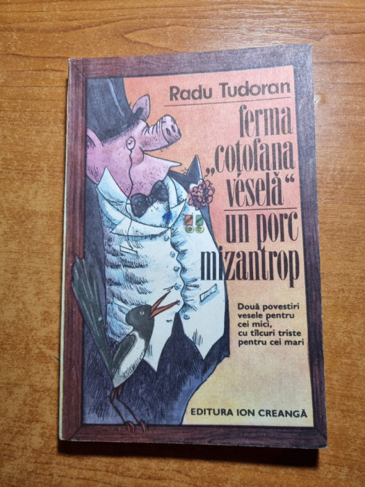 carte pentru copii - ferma cotofana vesela-un porc mizantrop - din anul 1991