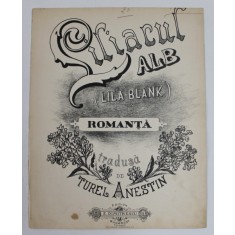 LILIACUL ALB ( LILA BLANK ) , ROMANTA , tradusa de TUREL ANESTIN , EDITIE DE SFARSIT DE SECOL XX