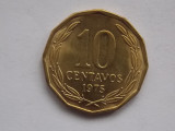 10 CENTAVOS 1975 CHILE-AUNC, America Centrala si de Sud