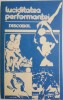 Luciditatea performantei - Carte