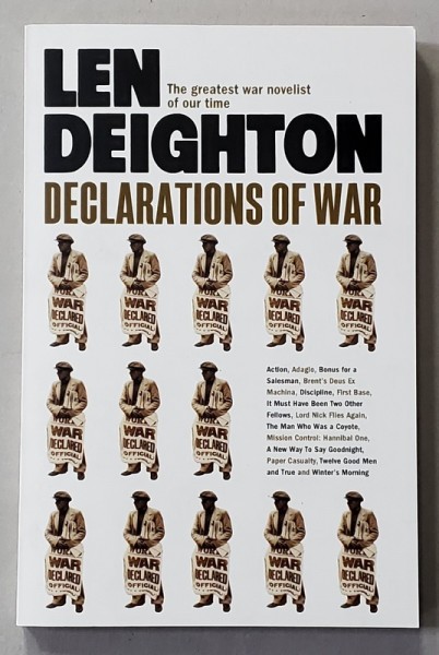 DECLARATIONS OF WAR by LEN DEIGHTON , 2016