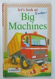 LET &#039;S LOOK AT BIG MACHINES , 1995