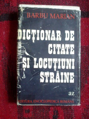 w1 DICTIONAR DE CITATE SI LOCUTIUNI STRAINE- BARBU MARIAN foto