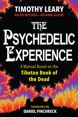 The Psychedelic Experience: A Manual Based on the Tibetan Book of the Dead foto