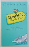 SHOPAHOLIC , TIES THE KNOT by SOPHIE KINSELLA , 2003